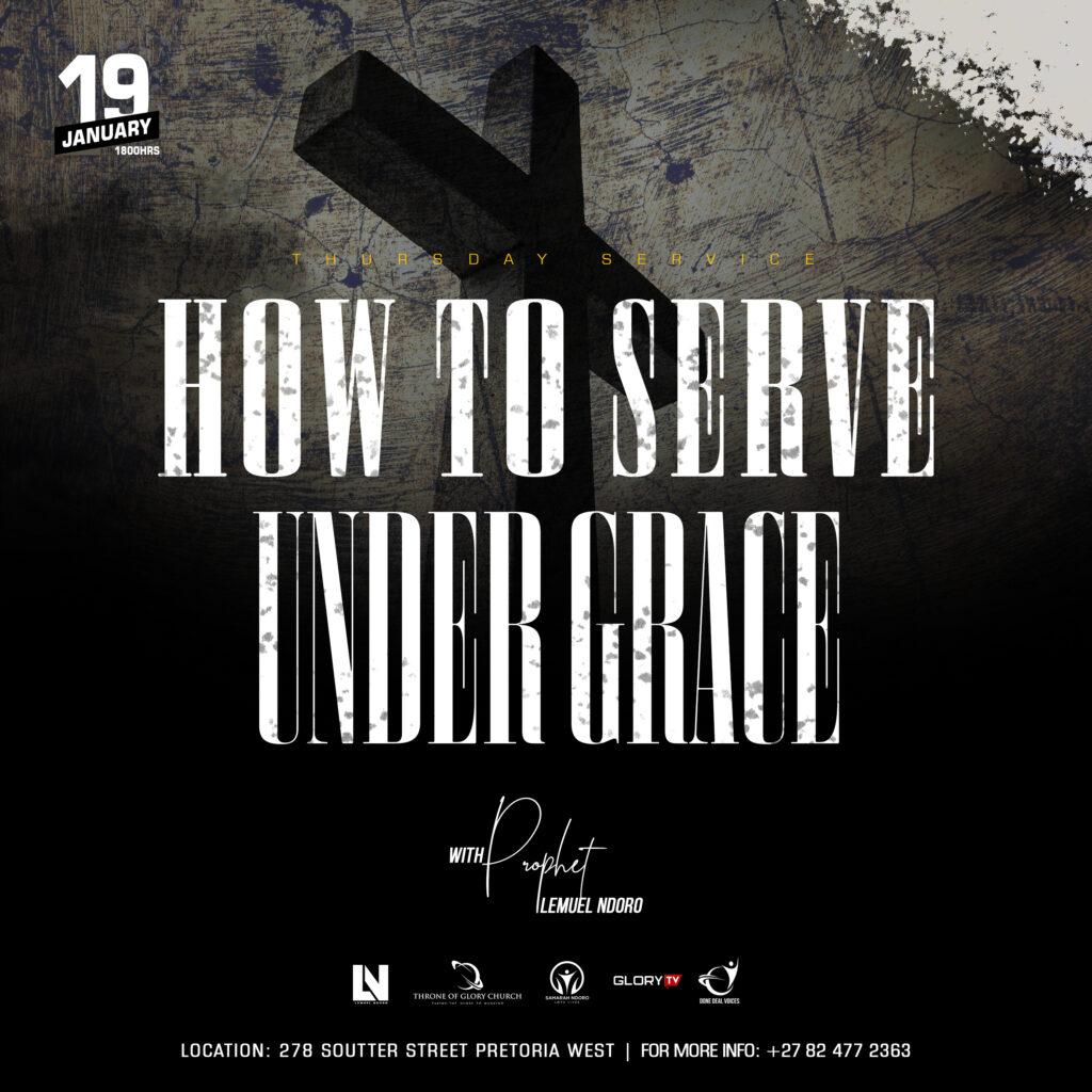 HOW TO SERVE UNDER GRACE - JAN 2023